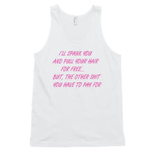 Load image into Gallery viewer, Tank Top for Ladies, &quot;I&#39;ll Spank You...&quot; - t-blurt.com