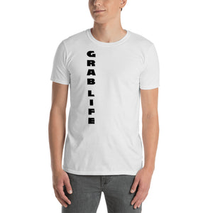 "GRAB LIFE" Vertical T-Shirt - t-blurt.com