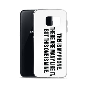 Samsung Phone Case "This is my phone" - t-blurt.com