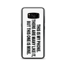 Load image into Gallery viewer, Samsung Phone Case &quot;This is my phone&quot; - t-blurt.com